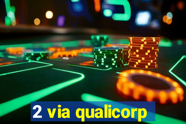 2 via qualicorp