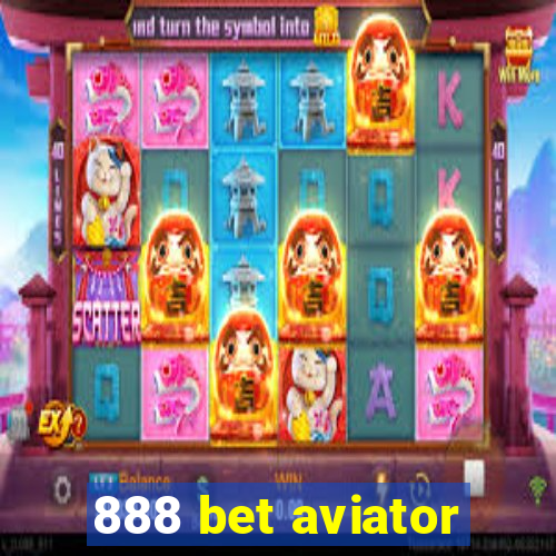 888 bet aviator