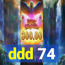 ddd 74