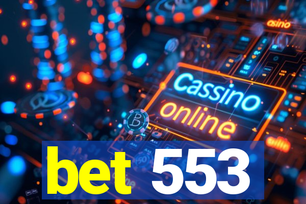 bet 553