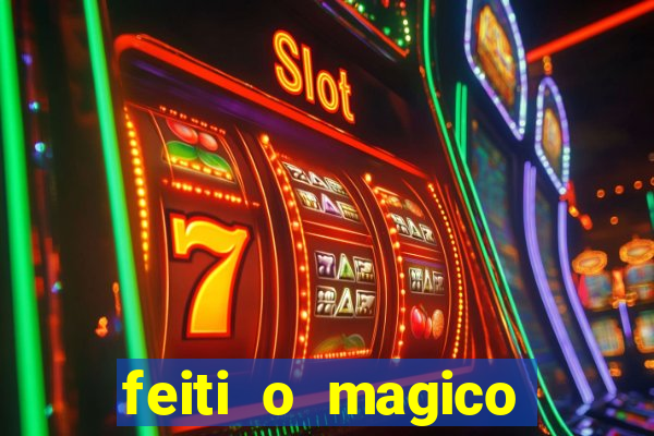 feiti o magico manga ler online