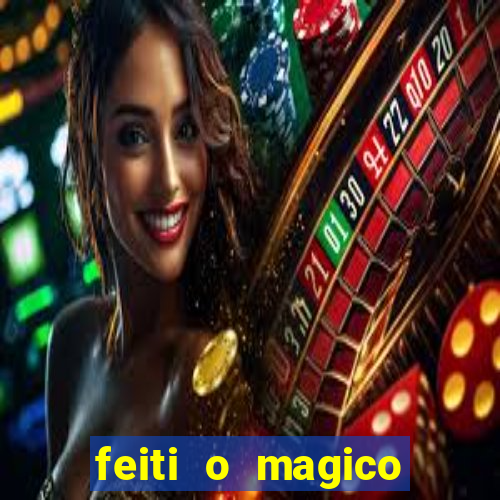 feiti o magico manga ler online