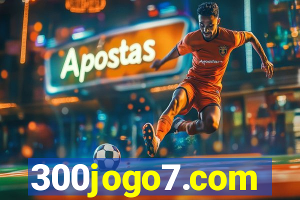 300jogo7.com