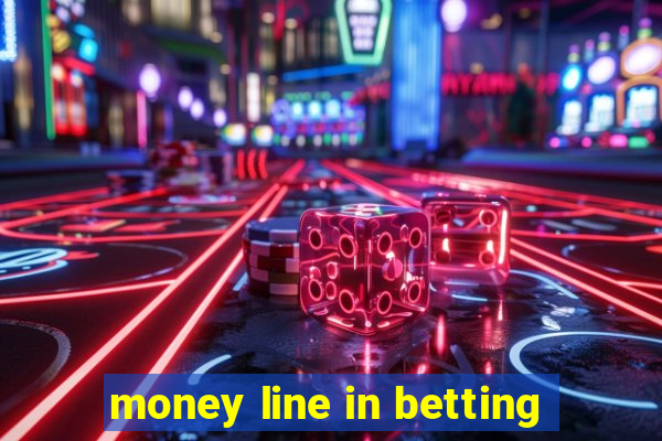 money line in betting