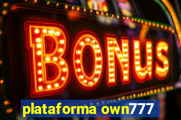 plataforma own777