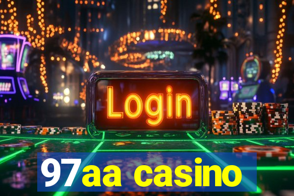 97aa casino