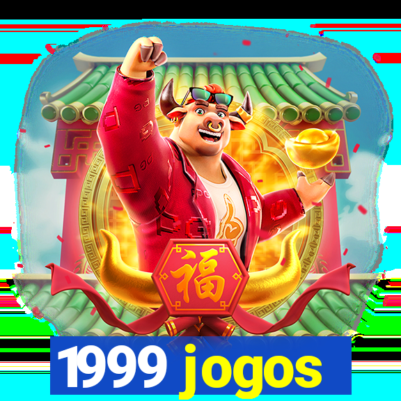 1999 jogos