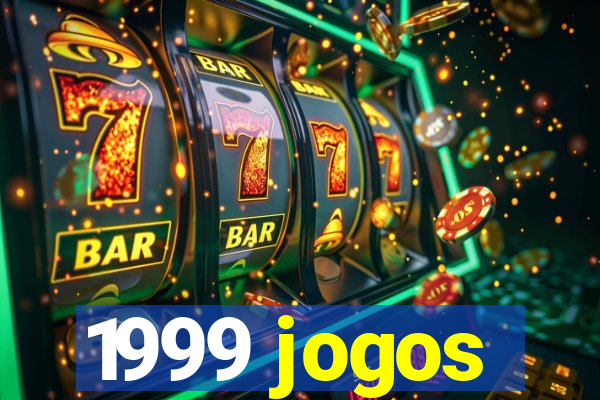 1999 jogos