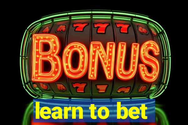 learn to bet