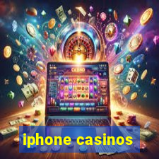 iphone casinos