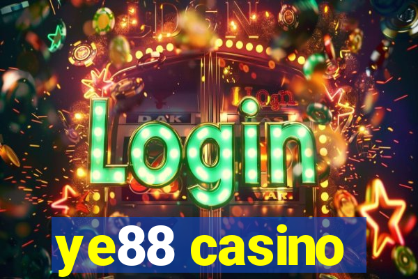 ye88 casino