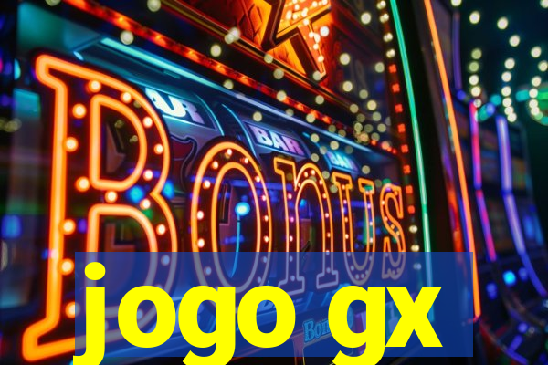 jogo gx