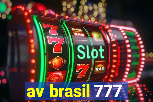 av brasil 777