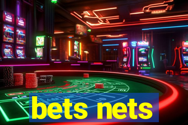 bets nets