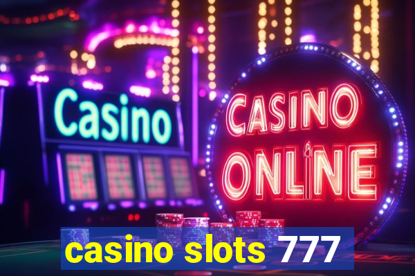 casino slots 777