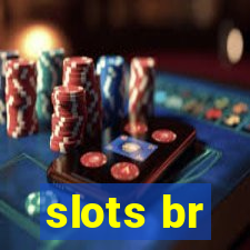 slots br