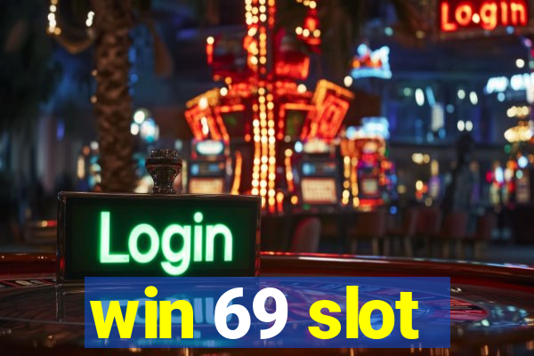 win 69 slot