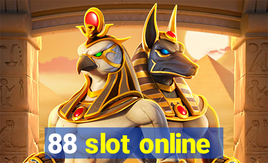 88 slot online