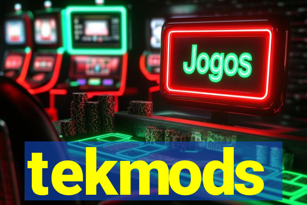 tekmods