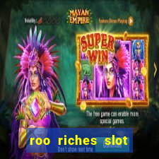 roo riches slot free play