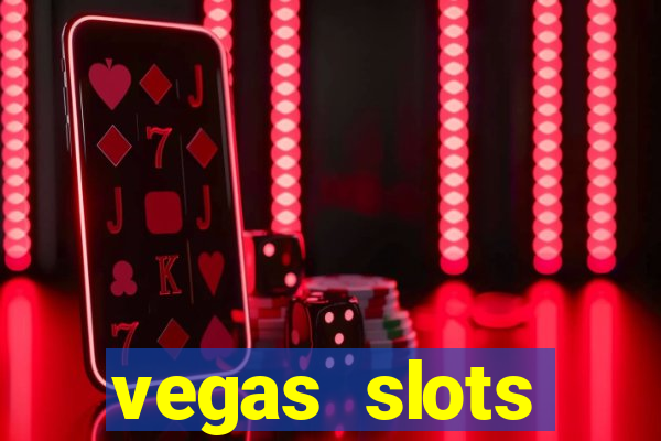 vegas slots machines free games