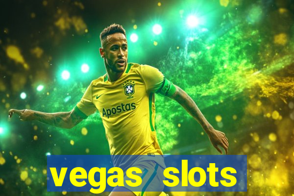 vegas slots machines free games