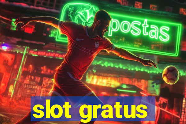 slot gratus