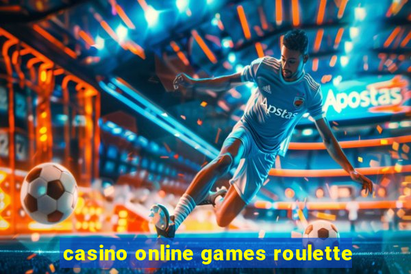 casino online games roulette