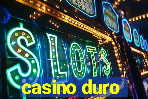 casino duro