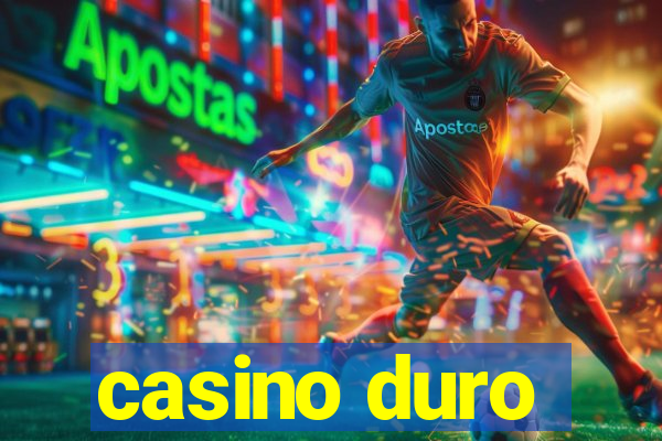 casino duro