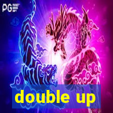 double up