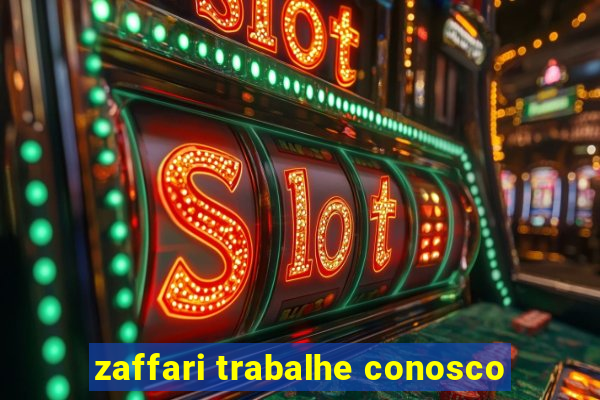 zaffari trabalhe conosco