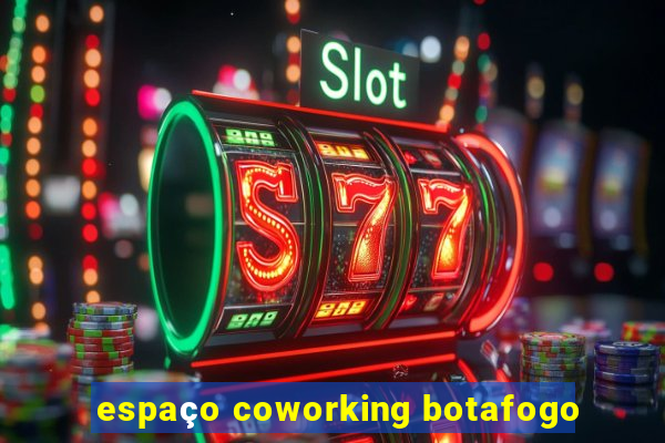 espaço coworking botafogo