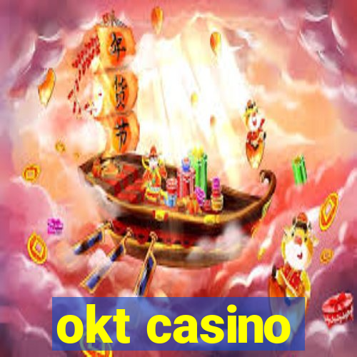 okt casino