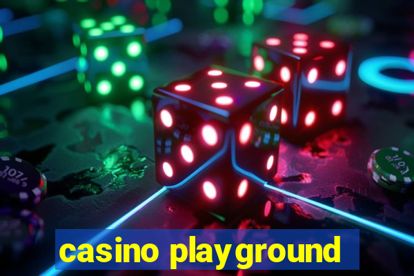 casino playground