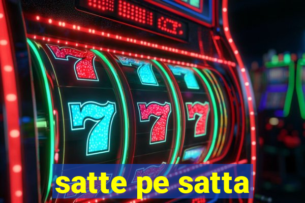 satte pe satta