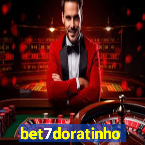 bet7doratinho