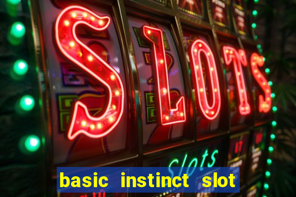 basic instinct slot free play