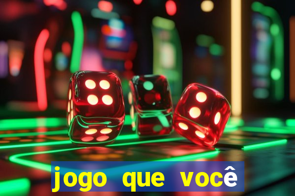 jogo que você aposta e ganha dinheiro