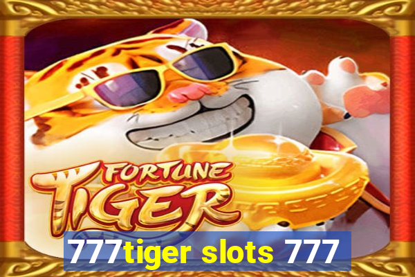 777tiger slots 777