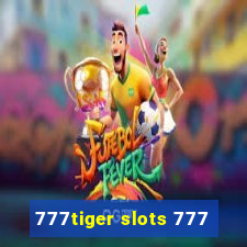 777tiger slots 777