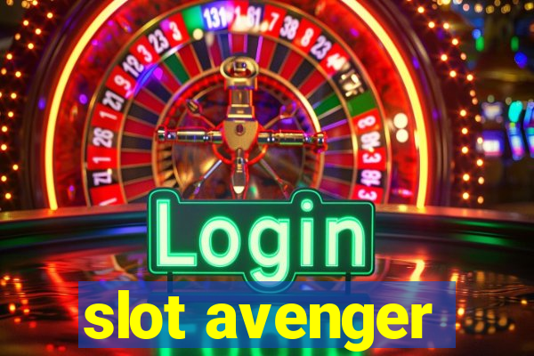 slot avenger