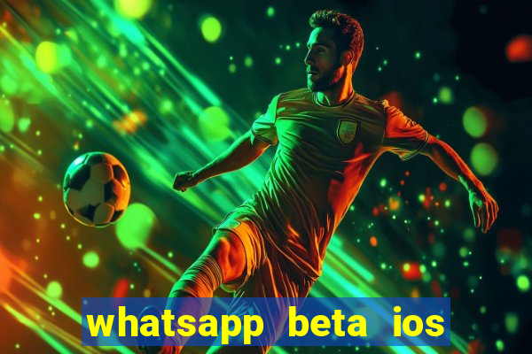 whatsapp beta ios testflight code 2024