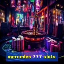 mercedes 777 slots