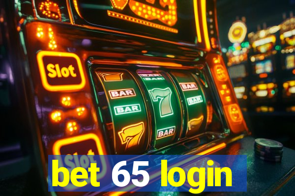 bet 65 login