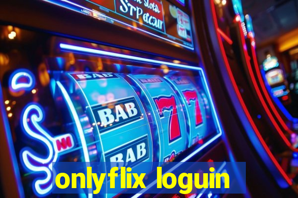 onlyflix loguin