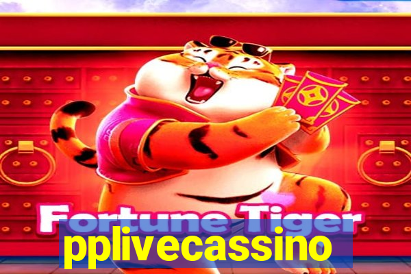 pplivecassino