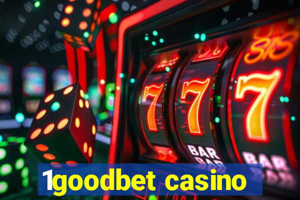 1goodbet casino