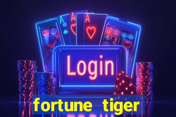 fortune tiger deposito 5 reais