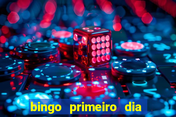 bingo primeiro dia de aula